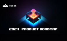 一文讀懂MOBOX的2024年產品路線圖